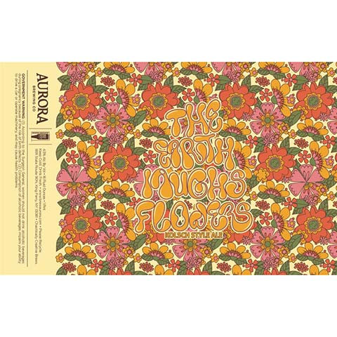 Aurora The Earth Laughs Flowers Kolsch