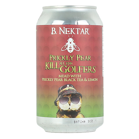 B. Nektar Prickly Pear Kill All The Golfers Mead