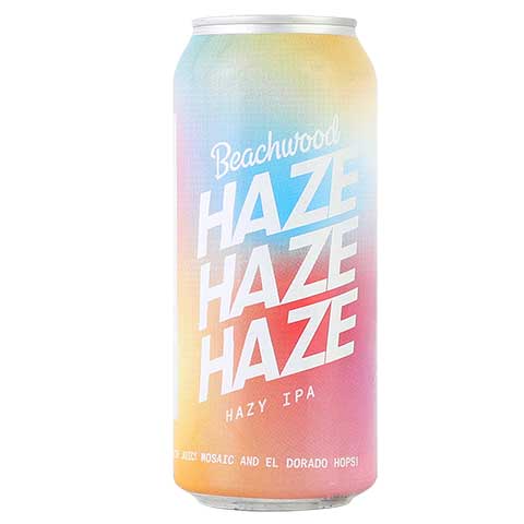 Beachwood Haze Haze Haze Hazy IPA