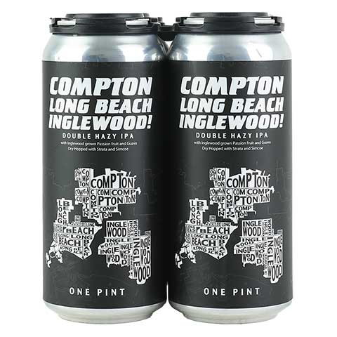 Beer Thug Life- Compton Long Beach Inglewood! Double Hazy IPA