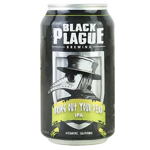 Black Plague Bring Out Your Dead IPA
