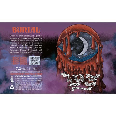 Burial Just To Be Disoriented and Staring Into Middle Distance IPA