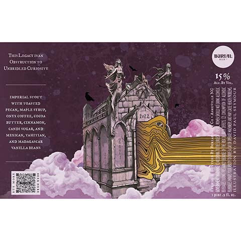 Burial This Legacy is an Obstruction to Unbridled Curiosity Imperial Stout