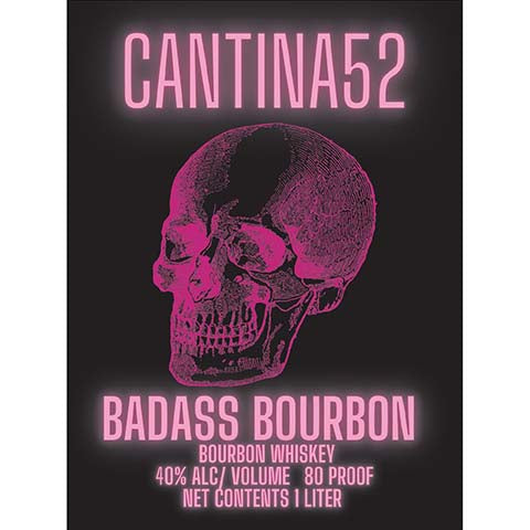 Cantina 52 Badass Bourbon Whiskey