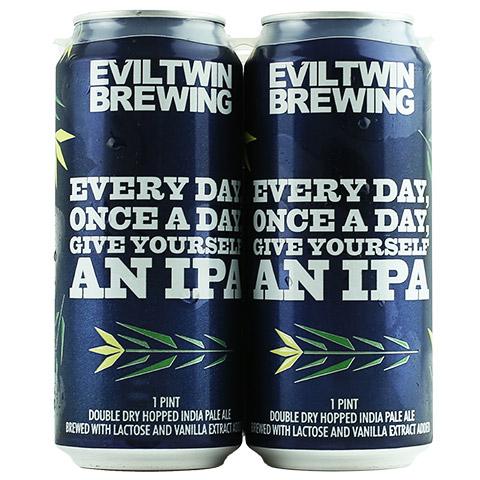 evil-twin-every-day-once-a-day-give-yourself-an-ipa