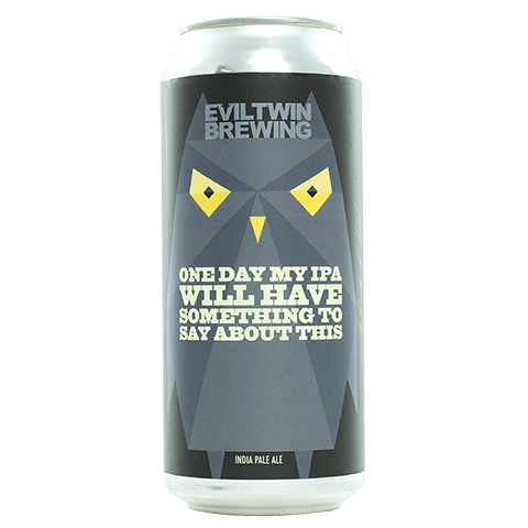 evil-twin-one-day-my-ipa-will-have-something-to-say-about-this