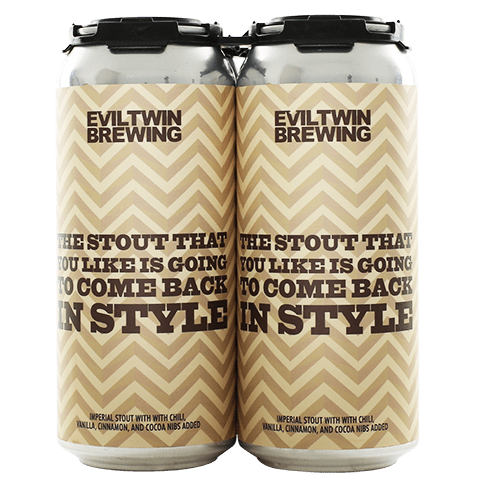 evil-twin-the-stout-that-you-like-is-going-to-come-back-in-style