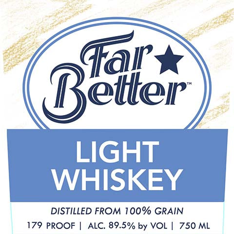 Far Better Light Whiskey