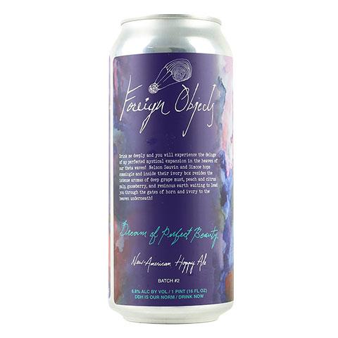 foreign-objects-dream-of-perfect-beauty-hazy-ipa