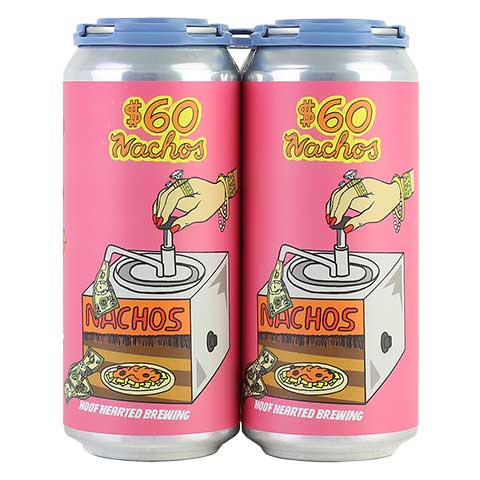 Hoof Hearted $60 Nachos DIPA