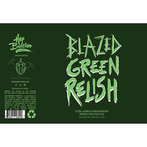 Hop Butcher Blazed Green Relish DIPA