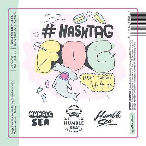 Humble Sea Hashtag Fog IPA