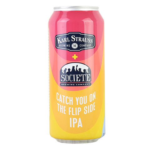 Karl Strauss / Societe Catch You On The Flip Side IPA