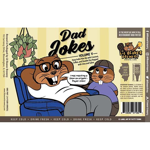 Lil Beaver Dad Jokes Volume V Hazy IPA
