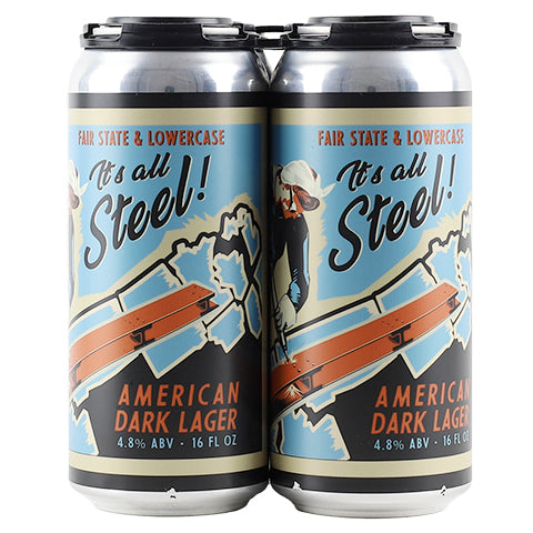 Lowercase/Fair State It's all Steel Dark Lager