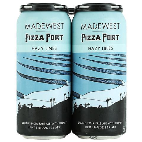 Pizza Port / Madewest Hazy Lines