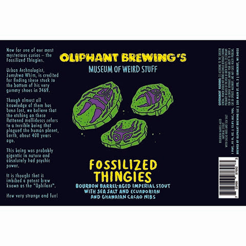 Oliphant Museum of Weird Stuff Fossilized Thingies Imperial Stout