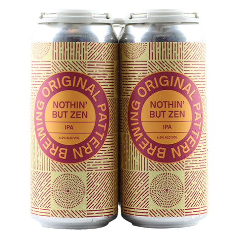 Original Pattern Nothin But Zen IPA