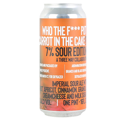 Skygazer/Branch And Blade Who the F*** Put Carrot In the Cake!? (Sour Edition)