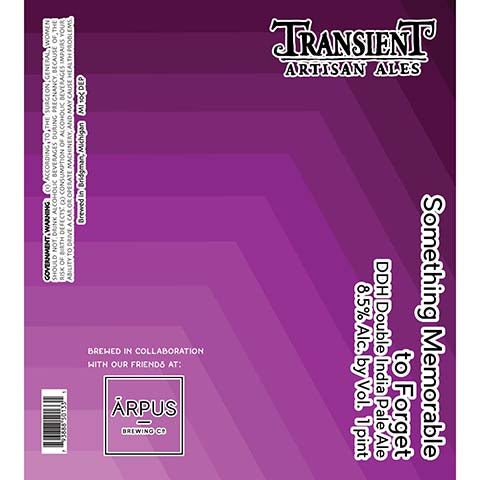 Transient Artisan Ales Something Memorable to Forget DIPA