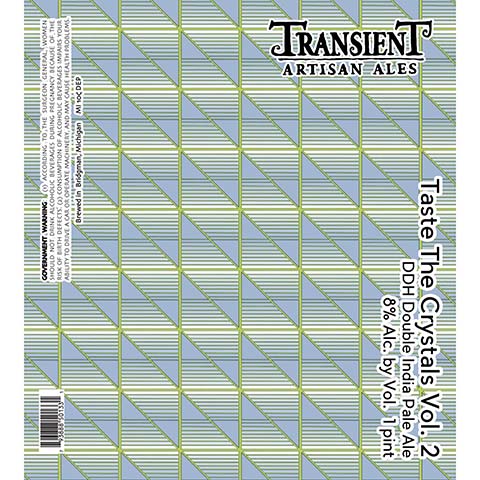 Transient Artisan Ales Taste The Crystals Vol. 2 DIPA