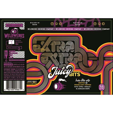 Weldwerks Extra Extra Juicy Bits IPA