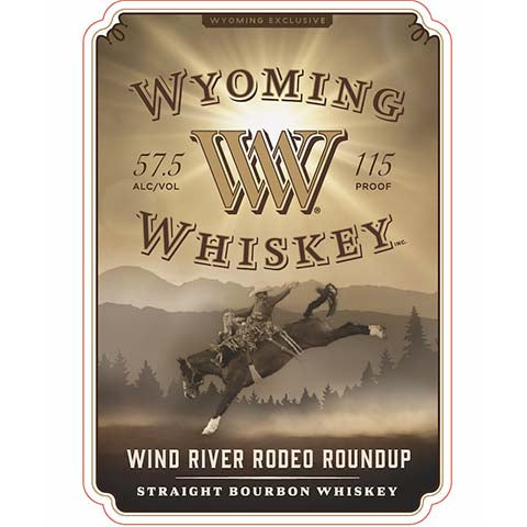 Wyoming Wind River Rodeo Roundup Straight Bourbon Whiskey