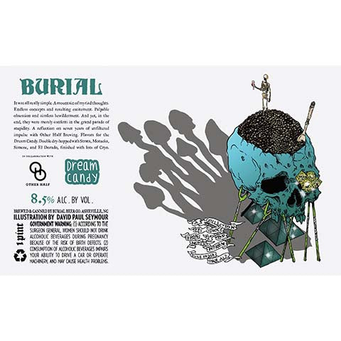 Burial A Collection of idiocy From a Top Notch Moron DIPA